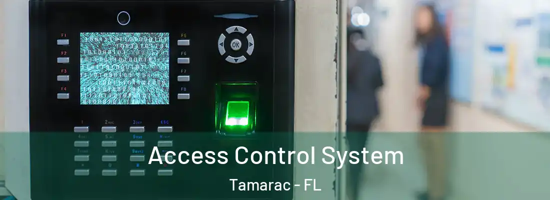 Access Control System Tamarac - FL