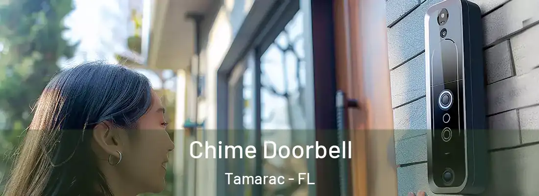  Chime Doorbell Tamarac - FL