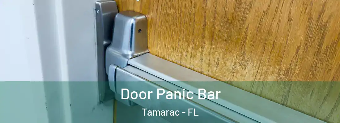 Door Panic Bar Tamarac - FL