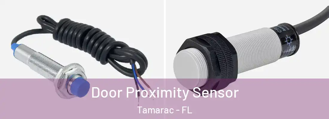  Door Proximity Sensor Tamarac - FL