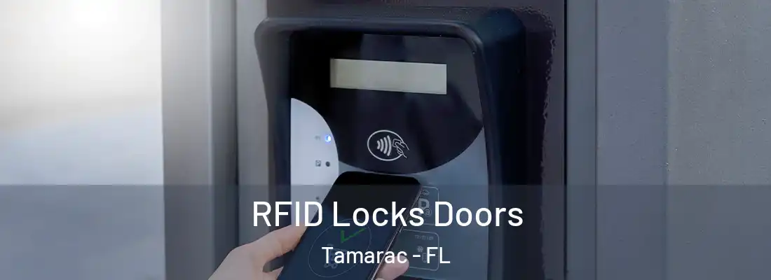  RFID Locks Doors Tamarac - FL