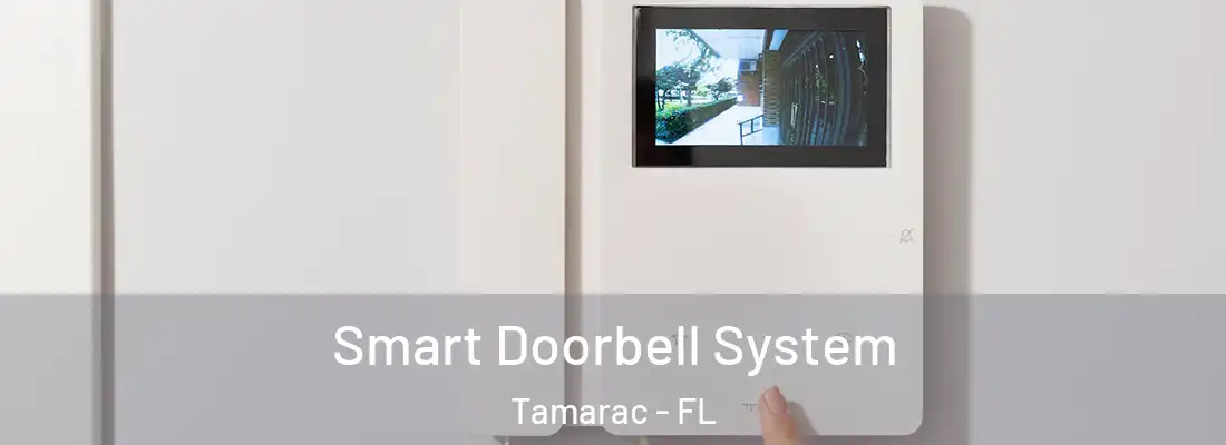  Smart Doorbell System Tamarac - FL