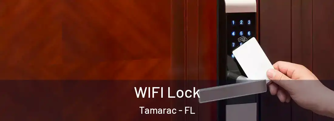 WIFI Lock Tamarac - FL